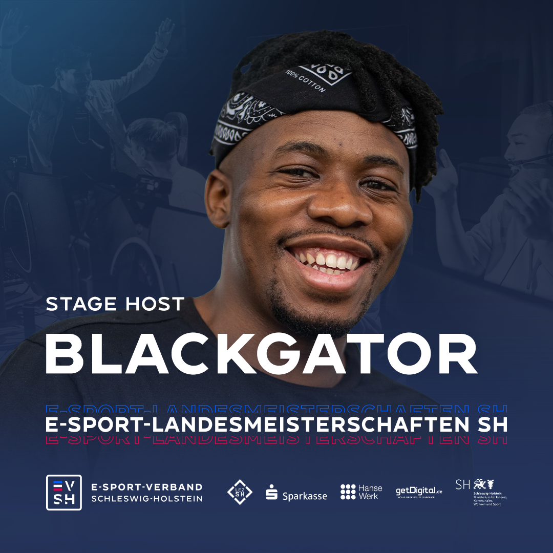 E-Sport-Landesmeisterschaften SH 2023 Stage Host Blackgator